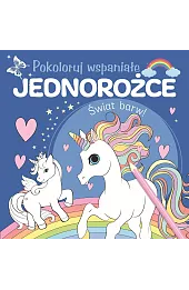 Pokoloruj wspaniałe jednorożce