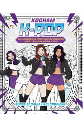 Kocham k-pop. Super zadania i kolorowanki