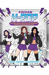 Kocham k-pop. Super zadania i kolorowankizbiorowa Praca