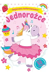 Bajeczna kolorowanka. Jednorożce