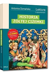 Historia żółtej ciżemki. Lektura z opracowaniem