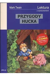Przygody Hucka. Lektura z opracowaniem