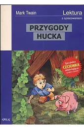 Przygody Hucka. Lektura z opracowaniemMark Twain