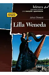 Lilla Weneda (wydanie z opracowaniem i streszczeniem)