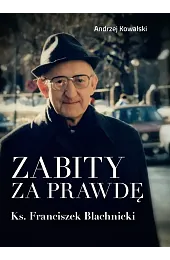 Zabity za prawdęKowalski Andrzej
