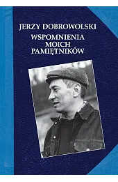 Wspomnienia moich pamiętników