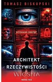 Architekt Rzeczywistości. Wiosna