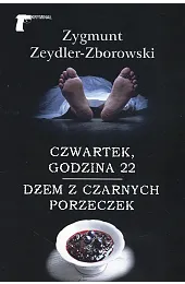 Czwartek, godzina 22 / Dżem z,Zeydler-Zborowski Zygmunt