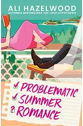Problematic Summer RomanceAli Hazelwood