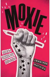 Moxie. Seria #GOYOUNG
