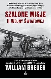 Szalone misje II wojny światowej