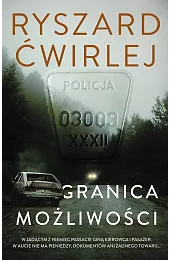Granica możliwościRyszard Ćwirlej