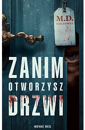 Zanim otworzysz drzwiM.D. Holloway
