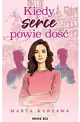 Kiedy serce powie dość