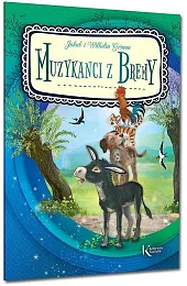 Muzykanci z BremyGrimm Jakub i Wilhelm