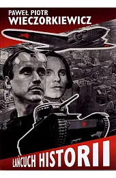 Łańcuch historiiWieczorkiewicz Paweł