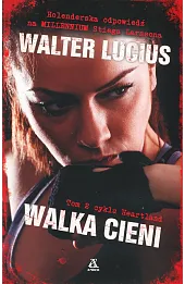 Walka cieni. Cykl Heartland. Tom 2