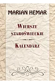 Wiersze staroświeckie. Kalendarz