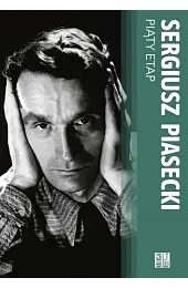 Piąty etapSergiusz Piasecki