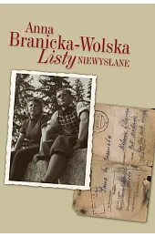 Listy niewysłaneBranicka-Wolska Anna