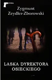 Laska dyrektora OsieckiegoZeydler-Zborowski Zygmunt