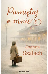 Pamiętaj o mnieSzalach Joanna