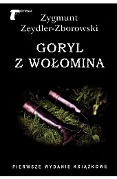 Goryl z WołominaZeydler-Zborowski Zygmunt