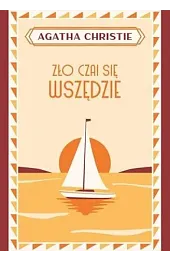Zło czai się wszędzieAgatha Christie