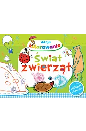 Akcja kolorowanie! Świat zwierząt. Naklejaj i,Anna Wiśniewska