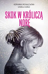 Skok w króliczą noręIzabela Szolc