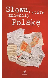 Słowa, które zmieniły Polskę