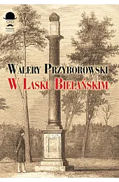 W Lasku BielańskimWalery Przyborowski