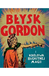 Błysk Gordon i królowa Błękitnej Magii