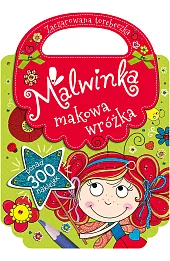 Malwinka makowa wróżka. Zaczarowana torebeczka
