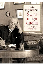 Świat mego ducha i wizje przyszłości