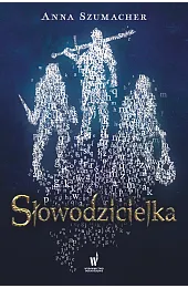 SłowodzicielkaAnna Szumacher