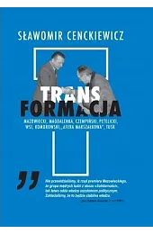 TransformacjaŚławomir Cenckiewicz