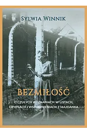 Bezmiłość. O czułych wyznaniach w listach,,Sylwia Winnik