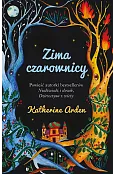 Zima czarownicy. Zimowa Trylogia. Tom 3