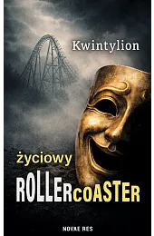 Życiowy RollercoasterKwintylion 