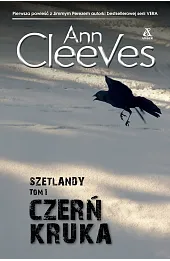 Czerń kruka. Seria Szetlandzka. Tom 1