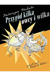Przygód kilka owcy i wilkaKatarzyna Michalec