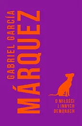 O miłości i innych demonachMarquez Gabriel Garcia
