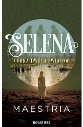 Selena - Córka Dwóch Światów