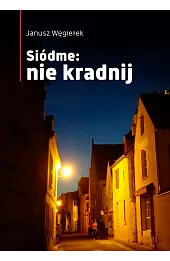 Siódme: nie kradnij
