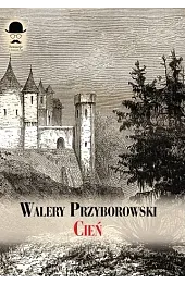 CieńWalery Przyborowski