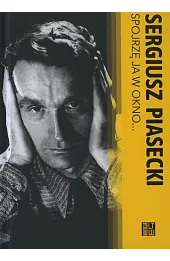Spojrzę ja w okno…