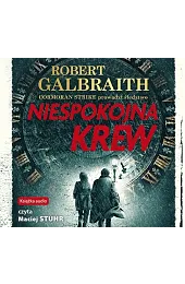 Niespokojna krew. Cykl Cormoran Strike. Tom,Robert Galbraith