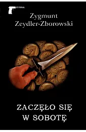 Zaczęło się w sobotę