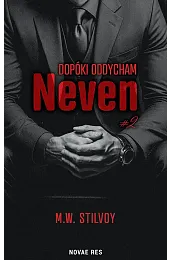Dopóki oddycham. NevenM.W. Stilvoy